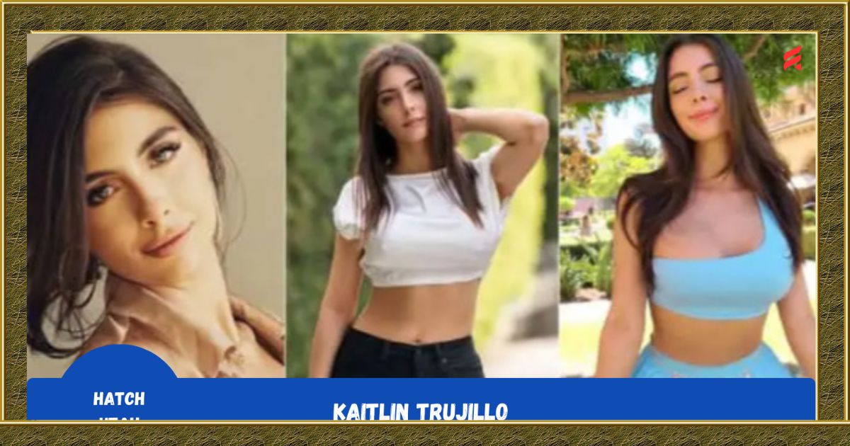 Kaitlin Trujillo: A Rising Social Media Star